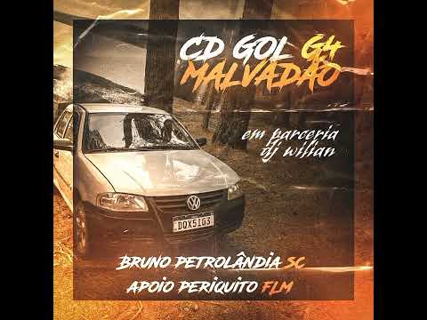 CD gol G4 malvadão do Bruno DJ wilian
