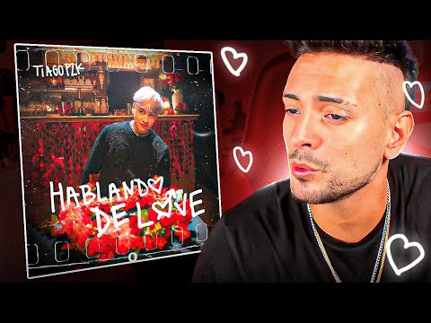 REACCIONANDO a Tiago PZK - Hablando de Love