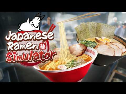 【生放送】ラーメン屋になるゲーム「Japanese Ramen Simulator」実況プレイ２け麺