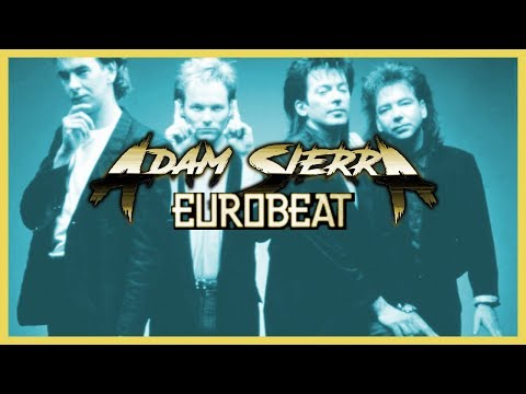 (I JUST) DIED IN YOUR ARMS / CUTTING CREW 【ADAM SIERRA EUROBEAT REMIX】