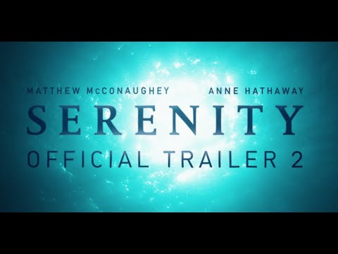 Serenity (2019) (Trailer 2)