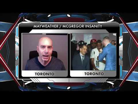 Showdown Joe Video: Mayweather / McGregor Insanity in Toronto