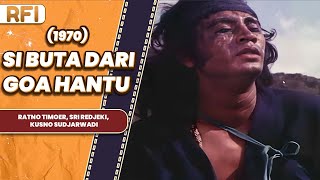 Download lagu SI BUTA DARI GOA HANTU (1970) FULL MOVIE HD - RATNO TIMOER, SRI REDJEKI, KUSNO SUDJARWADI mp3