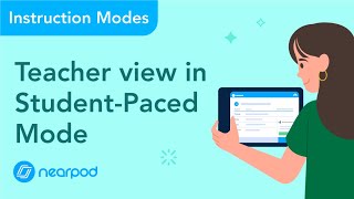 Teacher View for Nearpod's Student-Paced Mode