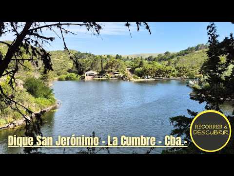 Un Dique que me sorprendió por lo bonito del su entorno; Dique San Jerónimo, La Cumbre, Córdoba.