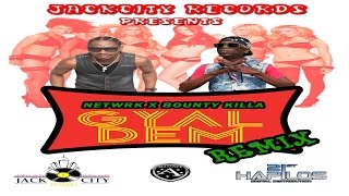 Netwrk & Bounty Killa - Gal Dem (Remix) June 2015