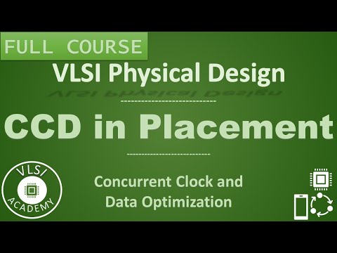 PD Lec 47 - concurrent clock and data optimization| CCD| Timing | placement | VLSI | Physical Design
