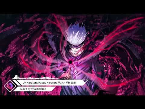 UK Hardcore/Happy Hardcore March Mix 2021 (Mixed by Kyuubi Music)