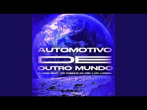 Automotivo de Outro Mundo