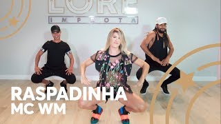 Raspadinha - Mc WM - Lore Improta | Coreografia