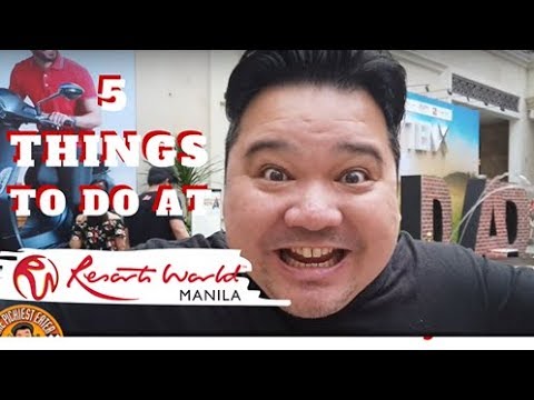 5 THINGS TO DO AT RESORTS WORLD MANILA