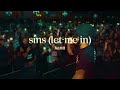 Vietsub | Sins (Let Me In) - Kanii | Lyrics Video