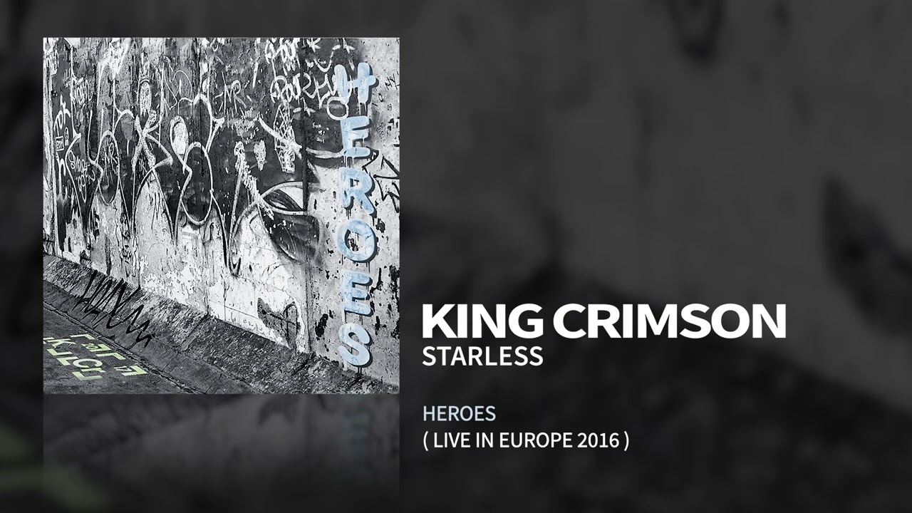 King Crimson - Starless (Edit) [Live] (Heroes (Live in Europe 2016) - EP) - YouTube