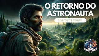 O Retorno do Astronauta