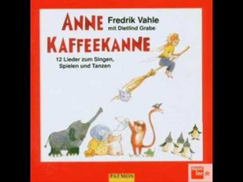 Fredrik Vahle - Lied vom Wecken (Anne Kaffeekanne)
