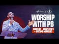 Worship With Pastor Biodun Fatoyinbo | Worship + Prophecies + Instant Testimonies #WorshipwithPB