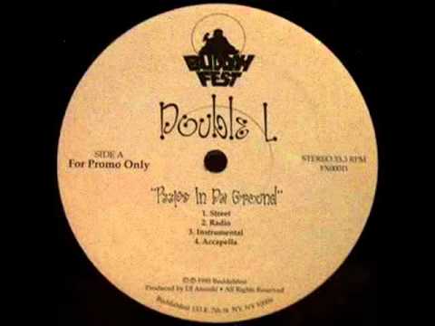 Double L - Peeps in da ground (REMIX/ CaReLeSs)