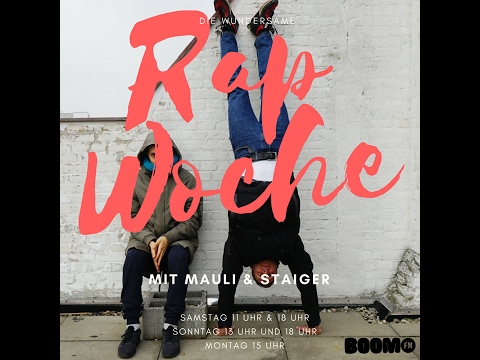 Brief an Mauli #1 - Die wundersame Rapwoche mit Mauli und Staiger