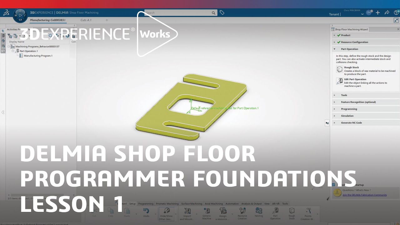 DELMIA Shop Floor Programmer Foundations Lesson 1