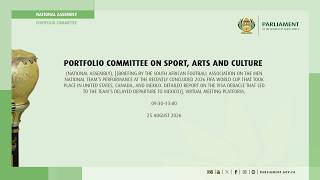 Portfolio Committee on Sport, Arts and Culture, 25 August 2026