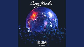 Crazy Monster Music Video