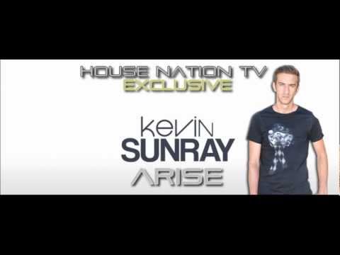 Kevin Sunray - Arise (Club Mix)