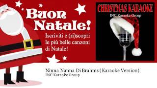 INC Karaoke Group - Ninna Nanna Di Brahms - Karaoke Version