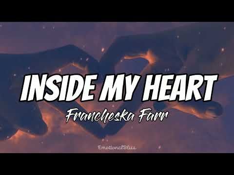 Inside My Heart || Francheska Farr (Lyrics)
