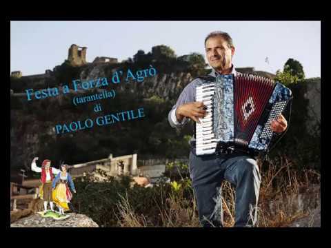 Paolo Gentile - FESTA A FORZA D'AGRO'