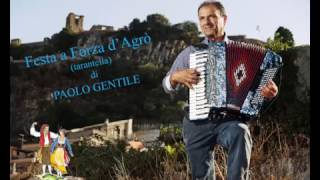 Paolo Gentile - FESTA A FORZA D'AGRO'
