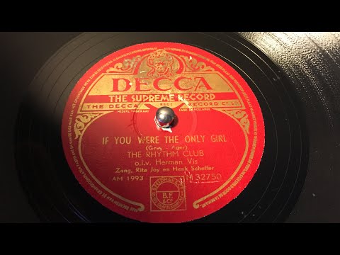 The Rhythm Club With Herman Vis - If You Were The Only Girl - 78 rpm - Decca M32750