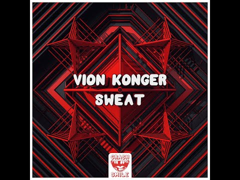 Vion Konger - Sweat (Out October 29)
