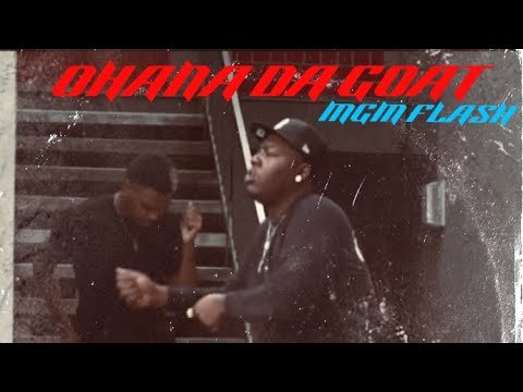OHANA DA GOAT - Watch Yo B!tch ( Feat. MGM Flash ) || ( Audio ) @ohanadagoat5929