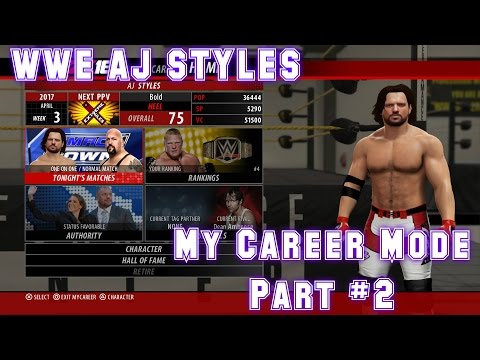 Wwe 2k16 Aj Styles My Career Mode part 2