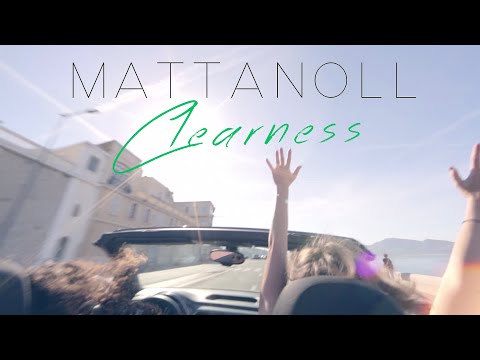Mattanoll - Clearness (Official Video)