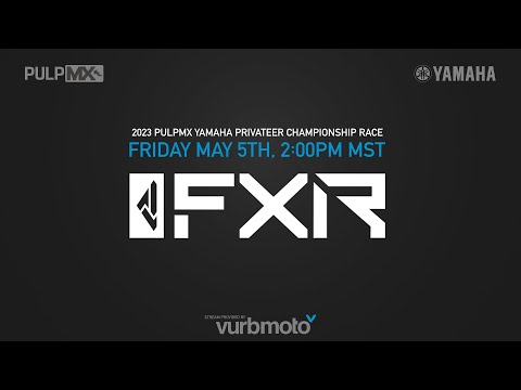 PulpMX Yamaha Privateer Challenge - Livestream
