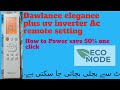 Dawlance inverter AC Remote Settings and Features in Urdu || Dawlance  || Echo Mode || Power saving
