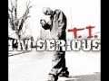 T.i. ft. Beenie man-I'm serious (StevieLovesDD ...