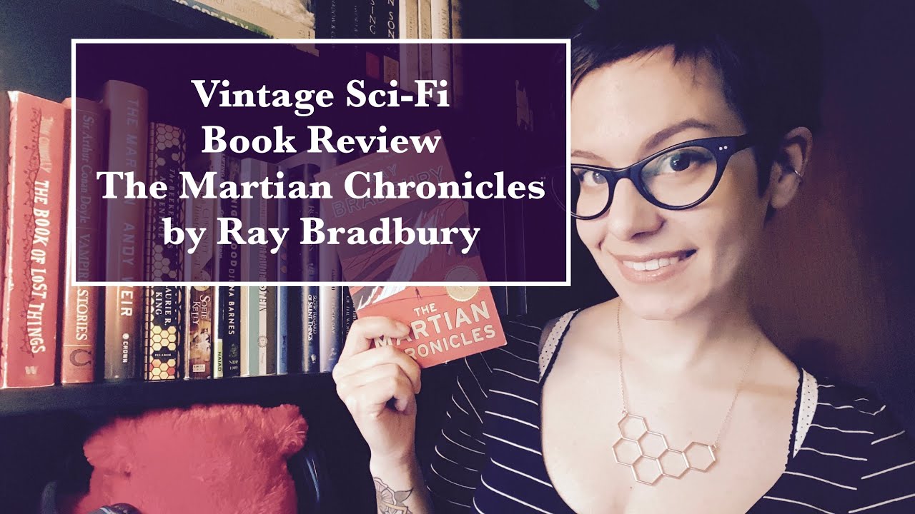 Vintage Sci-Fi Book Reviews | The Martian Chronicles by Ray Bradbury