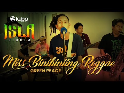 Miss Binibining Reggae - Green Peace | Isla Riddim Cover