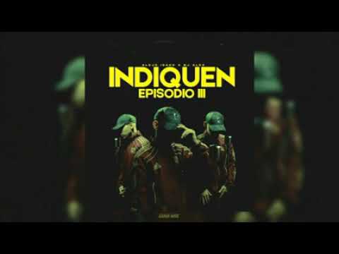 INDIQUEN - Dj Alex - Alejo isakk E3 (AUDIO)