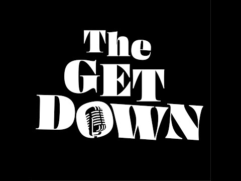 The Get Down - Dazastah