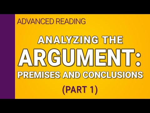 Analyzing the argument - Part 1 of 2