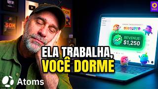 Essa IA Pode Criar Sua Empresa Enquanto Você Dorme [Atoms]