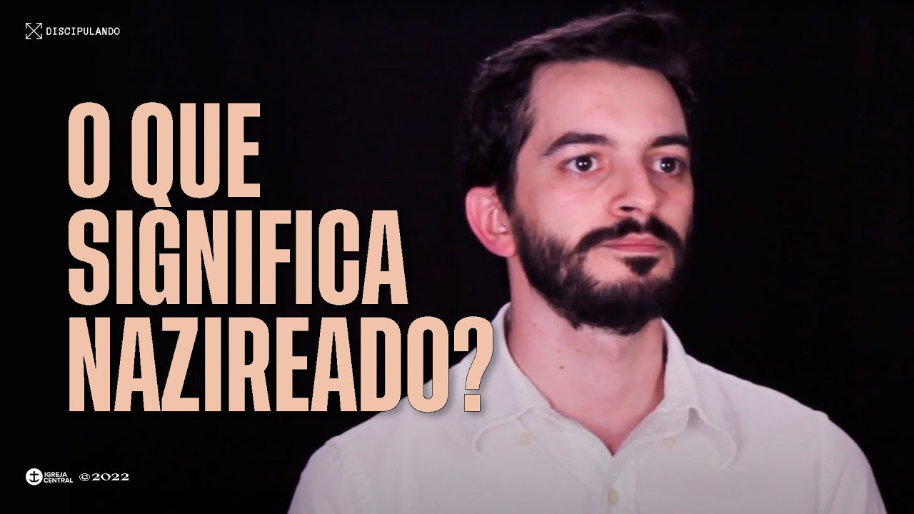 O que significa Nazireado?