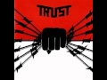 Trust- Par Compromission (Idéal 1983)