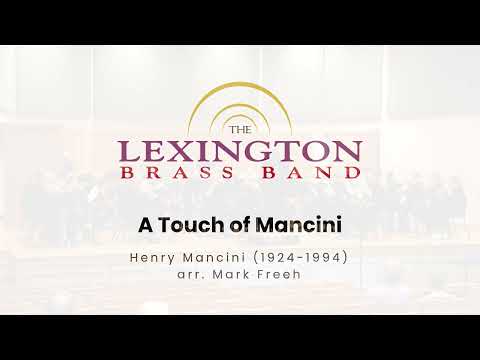 A Touch of Mancini | Henry Mancini (1924-1994), arr. Mark Freeh