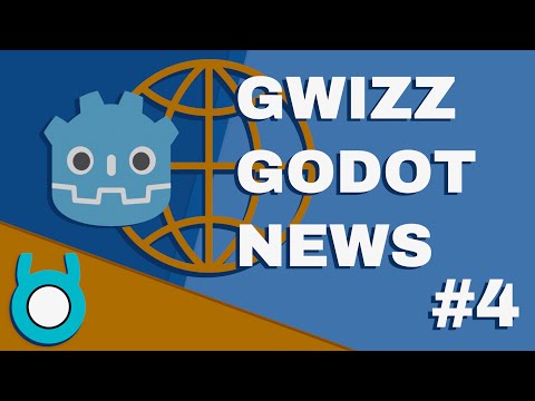 Godot News Update #4