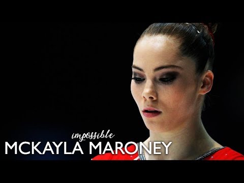 McKayla Maroney || Impossible