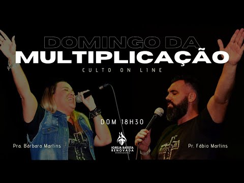 CULTO ONLINE - DOMINGO DA MULTIPLICAÇÃO - 26.04.2020